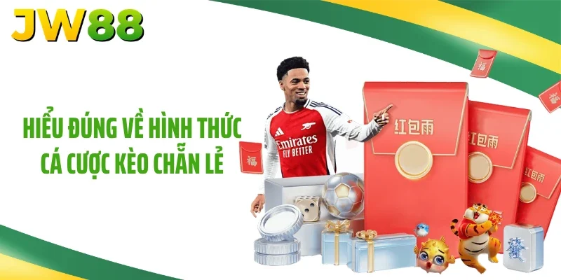 Hiểu đúng về hình thức cá cược kèo chẵn lẻ